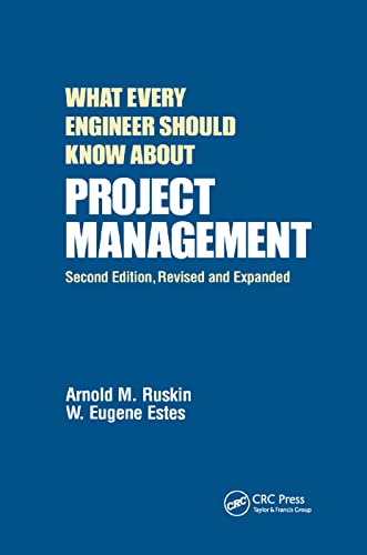 What Every Engineer Should Know About Project Management von CRC Press