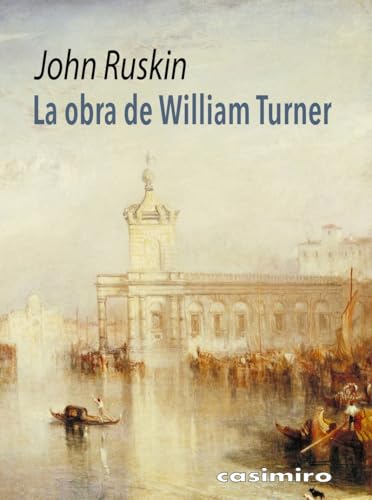 La obra de William Turner La obra de William Turner von Casimiro Libros