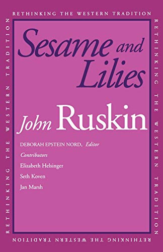 Sesame and Lilies (Rethinking the Western Tradition)