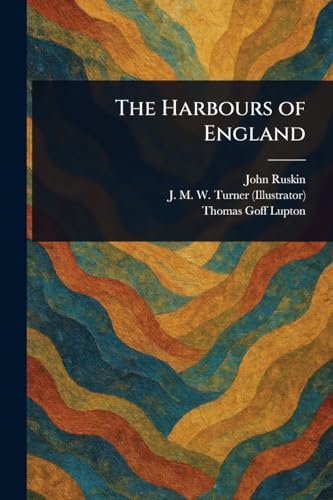 The Harbours of England von Anson Street Press