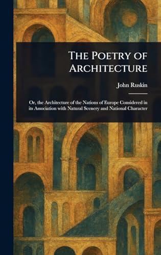 The Poetry of Architecture von Anson Street Press