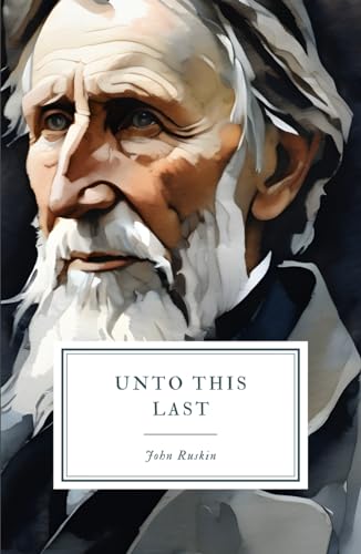 Unto this Last von Independently published