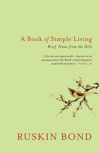 A Book of Simple Living: Brief Notes from the Hills von Speaking Tiger