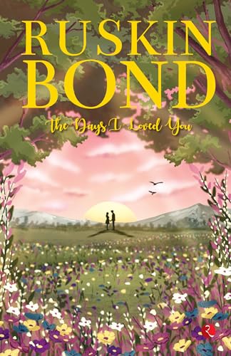 The Days I Loved You von Rupa Publications India