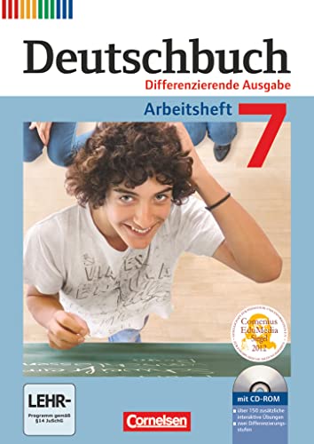 Deutschbuch - Sprach- und Lesebuch - Differenzierende Ausgabe 2011 - 7. Schuljahr: Arbeitsheft mit Lösungen und Übungs-CD-ROM (Deutschbuch, Differenzierende Ausgabe 2011, 7. Schuljahr) Deutschbuch - Sprach- und Lesebuch - Differenzierende Ausgabe 2011 - 7. Schuljahr: Arbeitsheft mit Lösungen und Übungs-CD-ROM (Deutschbuch, Differenzierende Ausgabe 2011, 7. Schuljahr)