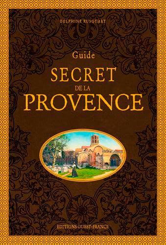 Guide secret de la Provence von OUEST FRANCE
