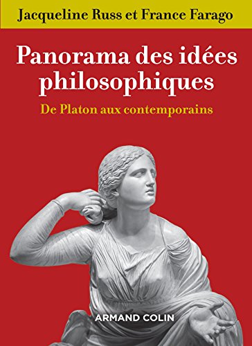 Panorama des idées philosophiques - 3e éd. - De Platon aux contemporains: De Platon aux contemporains