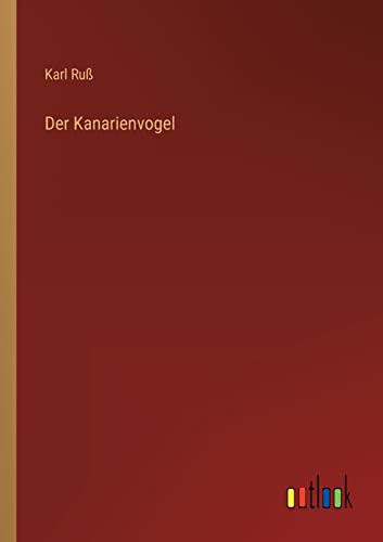 Der Kanarienvogel