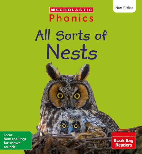 All Sorts of Nests (Set 9) Matched to Little Wandle Letters and Sounds Revised (Phonics Book Bag Readers)