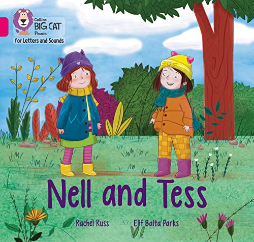 Nell and Tess: Band 01B/Pink B (Collins Big Cat Phonics for Letters and Sounds)