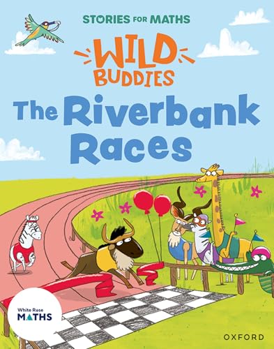 Stories for Maths: EYFS: The Riverbank Races von Oxford University Press