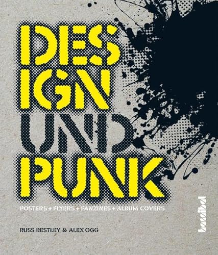 Design und Punk: Posters+ Flyers+ Fanzines+Album Covers