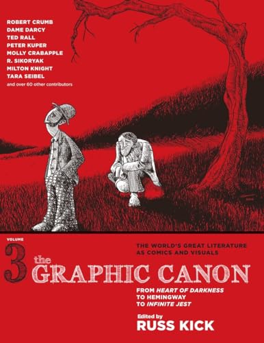 The Graphic Canon, Vol. 3: From Heart of Darkness to Hemingway to Infinite Jest (The Graphic Canon Series) von Seven Stories Press