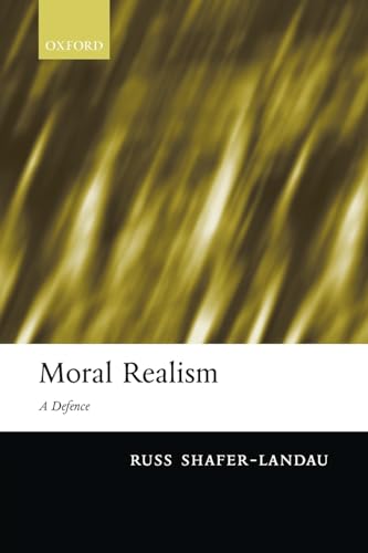 Moral Realism: A Defence