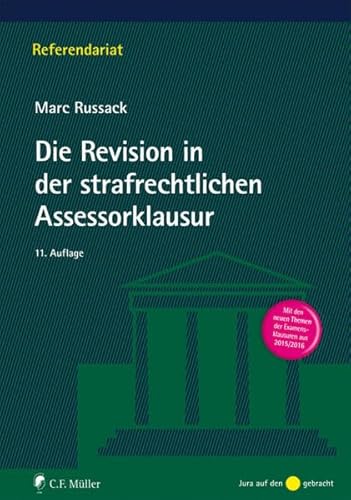 Die Revision in der strafrechtlichen Assessorklausur (Referendariat)