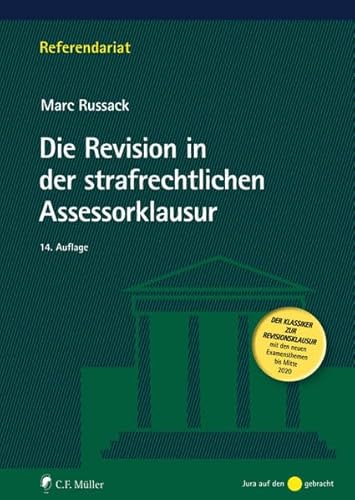 Die Revision in der strafrechtlichen Assessorklausur (Referendariat)