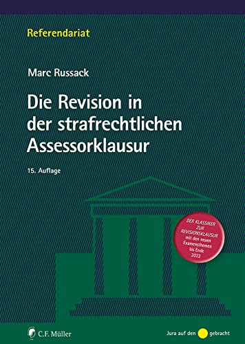 Die Revision in der strafrechtlichen Assessorklausur (Referendariat)