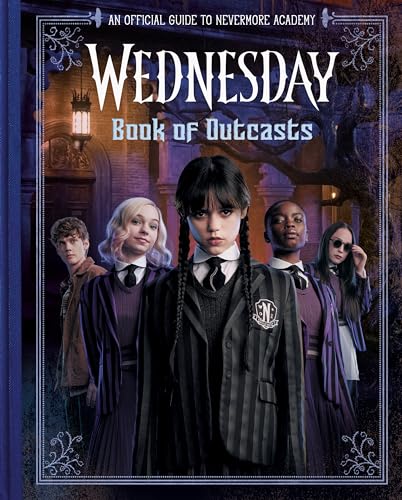 Book of Outcasts: An Official Guide to Nevermore Academy (Wednesday) von Random House LLC US