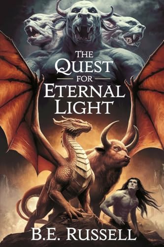 The Quest for Eternal Light von B.E. Russell