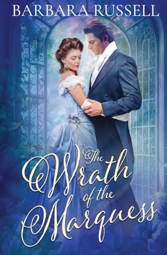 The Wrath of the Marquess (Victorian Outcasts, Band 3) von Oliver-Heber Books