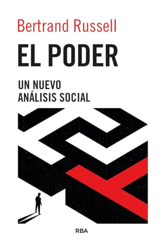 El poder. Un nuevo análisis social (Ensayo y Biografía) von RBA Libros