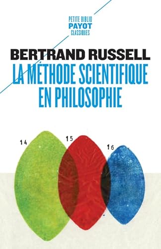 La Méthode scientifique en philosophie: Notre connaissance du monde extérieur