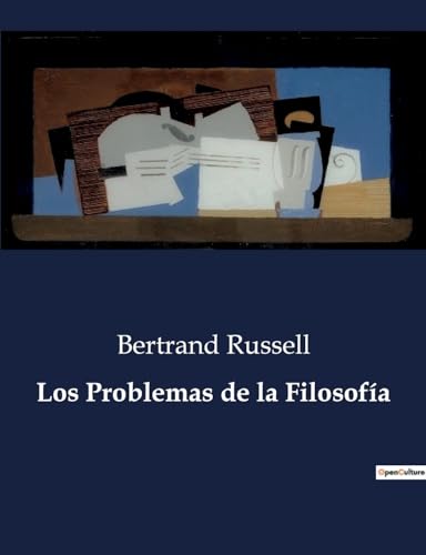 Los Problemas de la Filosofía: . Los Problemas de la Filosofía: .