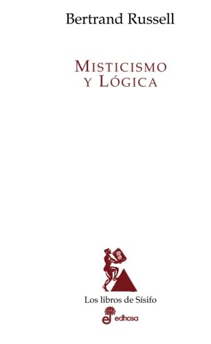 Misticismo y logica (Los libros de Sísifo) von Edhasa