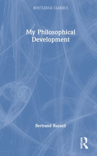 My Philosophical Development (Routledge Classics)