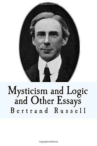 Mysticism and Logic and Other Essays Mysticism and Logic and Other Essays von CreateSpace Independent Publishing Platform