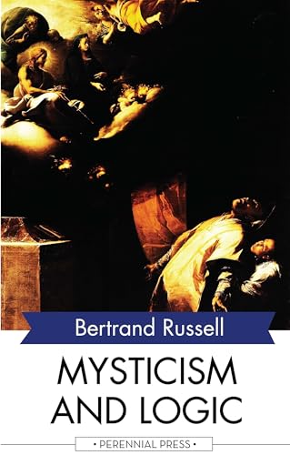 Mysticism and Logic Mysticism and Logic von Anson Street Press