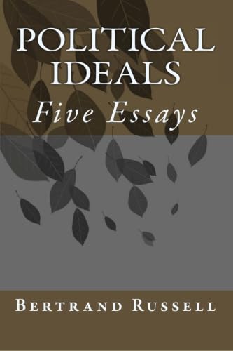 Political Ideals: Five Essays