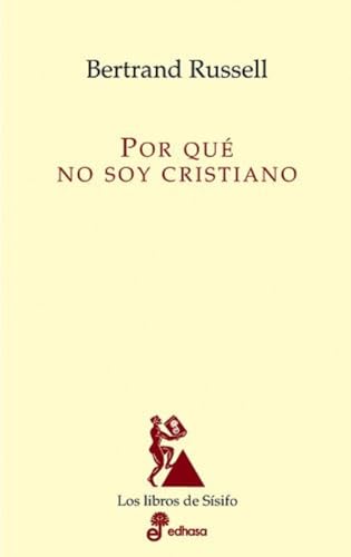 ¿Por qué no soy cristiano? (Los libros de Sísifo) von Edhasa