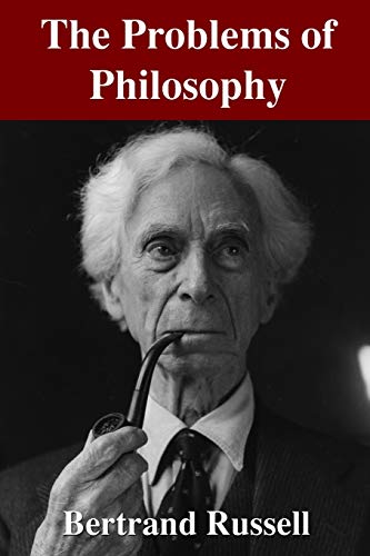 The Problems of Philosophy The Problems of Philosophy von Independently Published