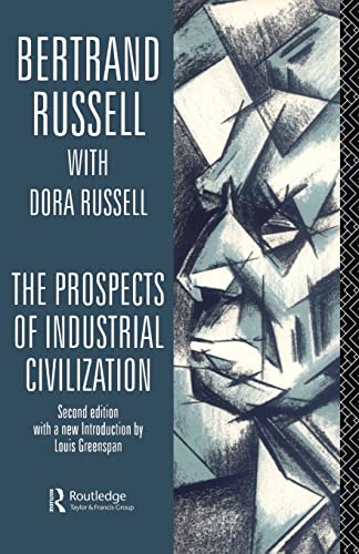 The Prospects of Industrial Civilisation (Bertrand Russell Paperbacks) von Routledge