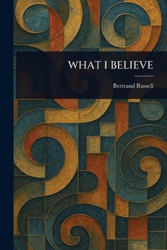 What I Believe What I Believe von Anson Street Press