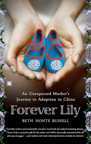 Forever Lily: An Unexpected Mother's Journey to Adoption in China von Touchstone Books