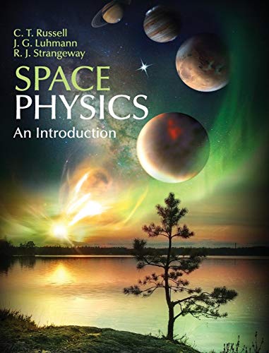 Space Physics: An Introduction von Cambridge University Press