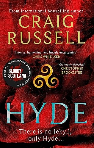 Hyde: WINNER OF THE 2021 McILVANNEY PRIZE FOR BEST CRIME BOOK OF THE YEAR: WINNER OF THE 2021 McILVANNEY AWARD & a thrilling Gothic masterpiece from the internationally bestselling author Hyde: WINNER OF THE 2021 McILVANNEY PRIZE FOR BEST CRIME BOOK OF THE YEAR: WINNER OF THE 2021 McILVANNEY AWARD & a thrilling Gothic masterpiece from the internationally bestselling author