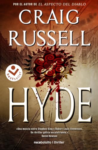 Hyde: Una obra maestra de terror gótico moderno. (Best Seller | Thriller) von ROCA BOLSILLO