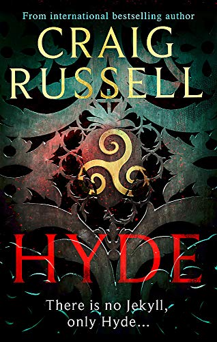 Hyde: WINNER OF THE 2021 McILVANNEY PRIZE FOR BEST CRIME BOOK OF THE YEAR: WINNER OF THE 2021 McILVANNEY AWARD & a thrilling Gothic masterpiece from the internationally bestselling author von Constable