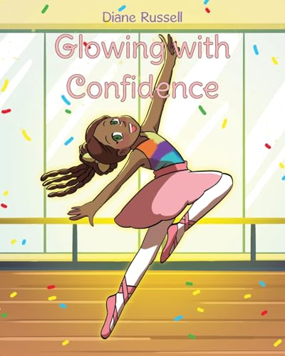 Glowing with Confidence von Page Publishing