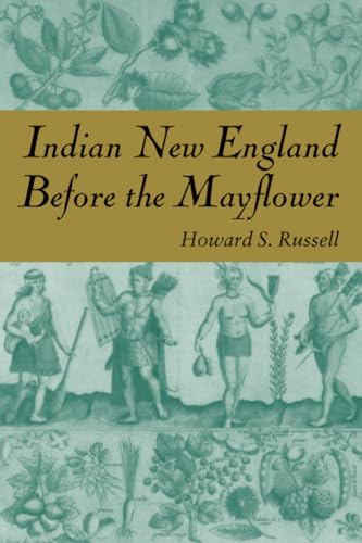 Indian New England Before the Mayflower von University Press of New England