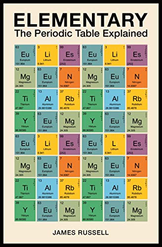 Elementary: The Periodic Table Explained von Michael O'Mara Books