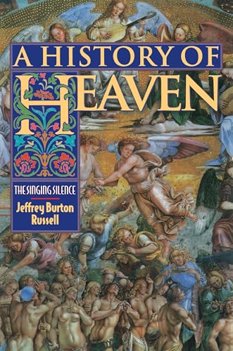 A History of Heaven: The Singing Silence
