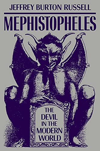 Mephistopheles: The Devil in the Modern World von Cornell University Press
