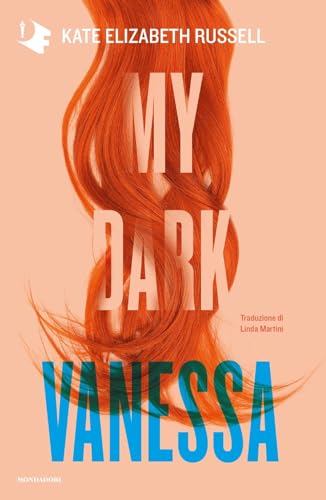 My dark Vanessa. Ediz. italiana (Oscar fantastica)
