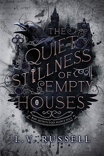 The Quiet Stillness of Empty Houses von Quill & Crow Publishing House
