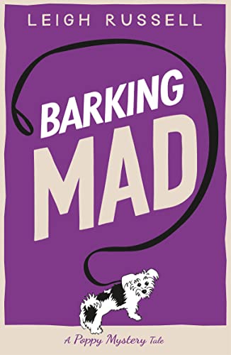 Barking Mad: Volume 2 (Poppy Mystery Tales)