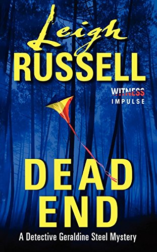 Dead End: A Detective Geraldine Steel Mystery (Detective Geraldine Steel Mystery Series, 3)